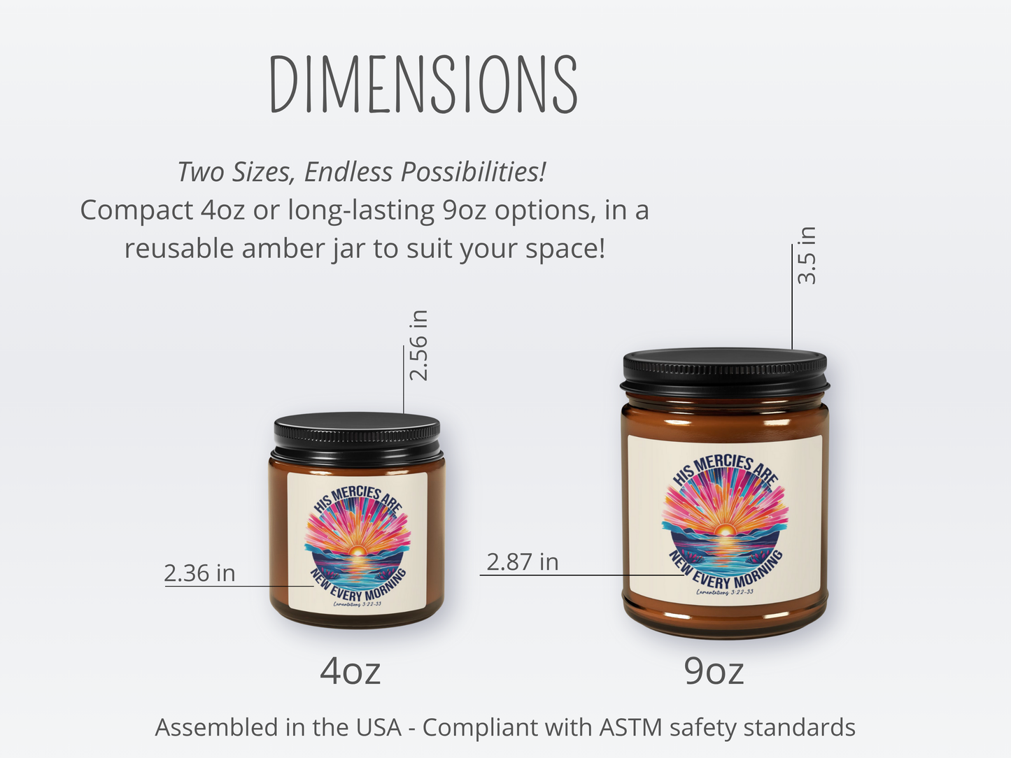 Amber glass jars in two sizes, 4oz and 9oz, with colorful labels reading "His Mercies Are New Every Morning." The jars are cylindrical and have black lids.
