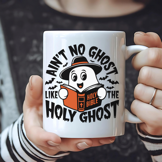 Fall Mug - Ain’t No Ghost Like the Holy Ghost - Christian Halloween