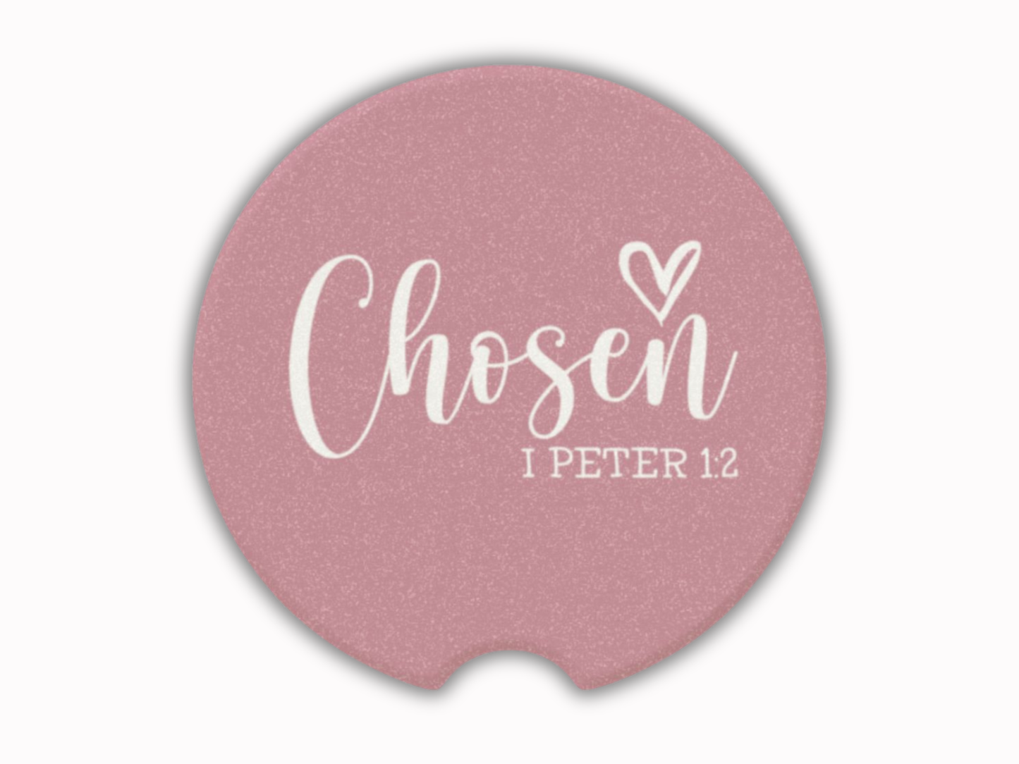 Pink car coaster with 'Chosen I Peter 1:2' text on a white background