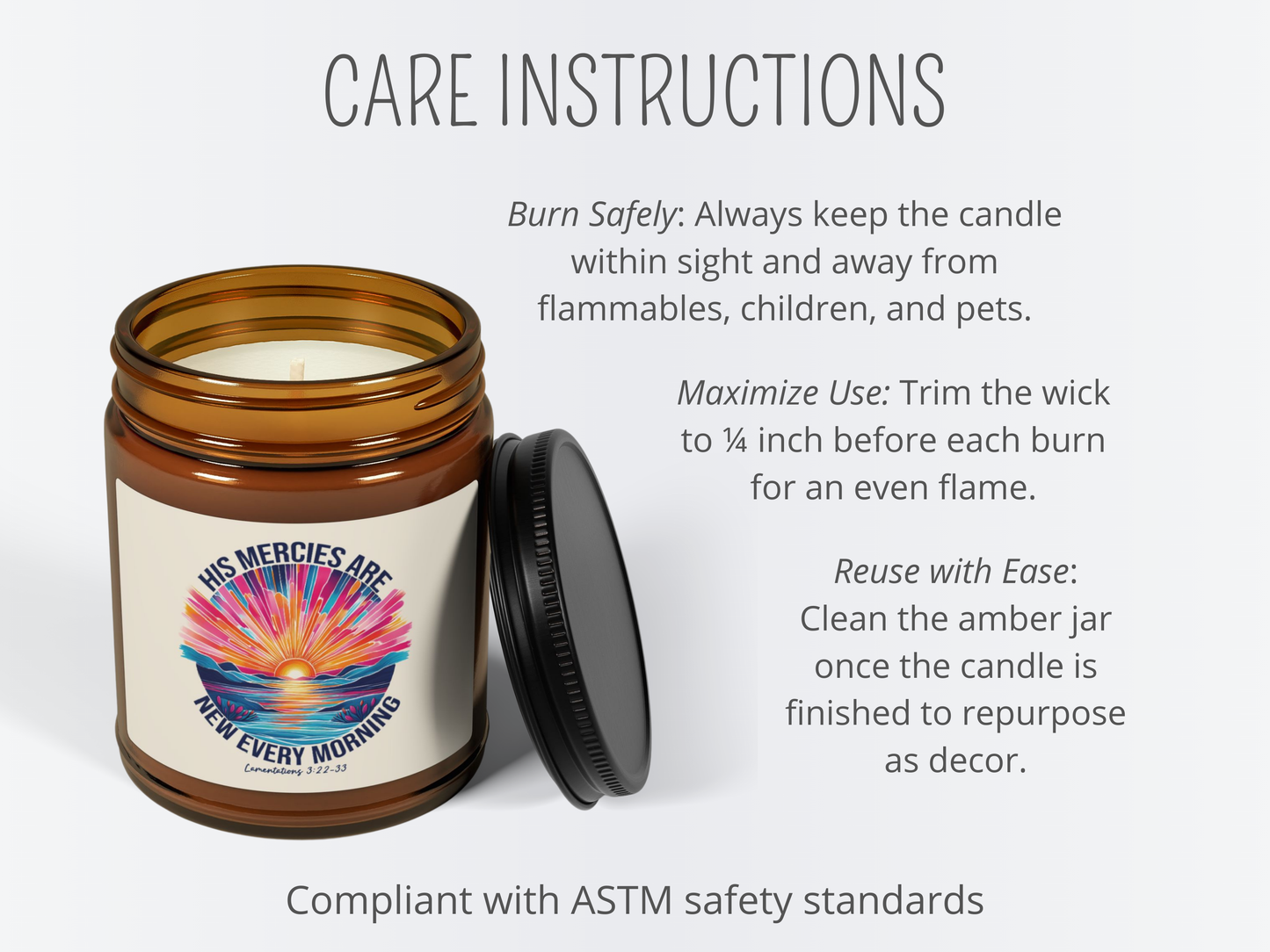 Amber candle jar labeled "His Mercies Are New Every Morning" with a sunrise design. Includes care instructions to burn safely, maximize use, and repurpose.