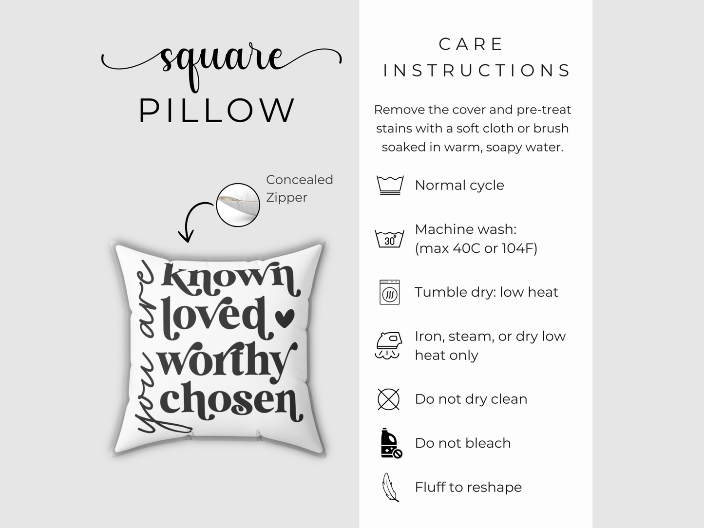 Square pillow with inspirational words 'You are known, loved, worthy, chosen' in black script. Care instructions include machine wash, tumble dry, and ironing guidelines.