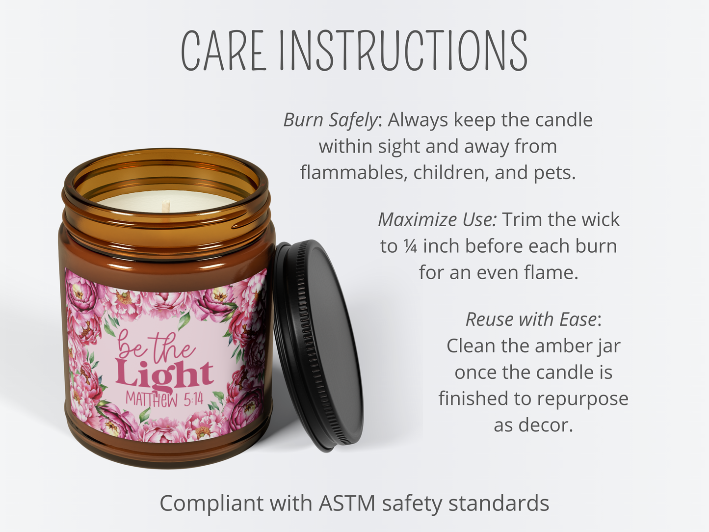 Amber jar candle with floral label reads "be the Light Matthew 5:14." Text provides care instructions and safety tips. Elegant and calm tone.