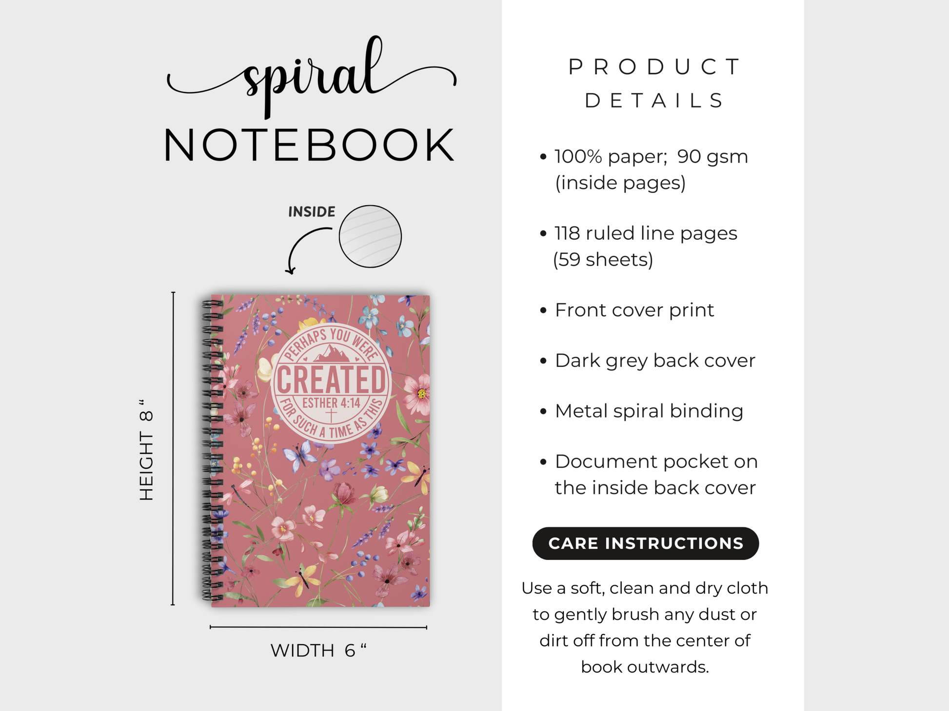 A floral spiral notebook with inspirational text on the cover. Dimensions are 8" x 6", featuring ruled pages, dark grey back, and metal spiral binding.