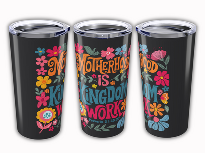 Three black tumblers feature colorful, floral designs with the phrase "Motherhood is Kingdom Work" in bold letters, conveying warmth and encouragement.