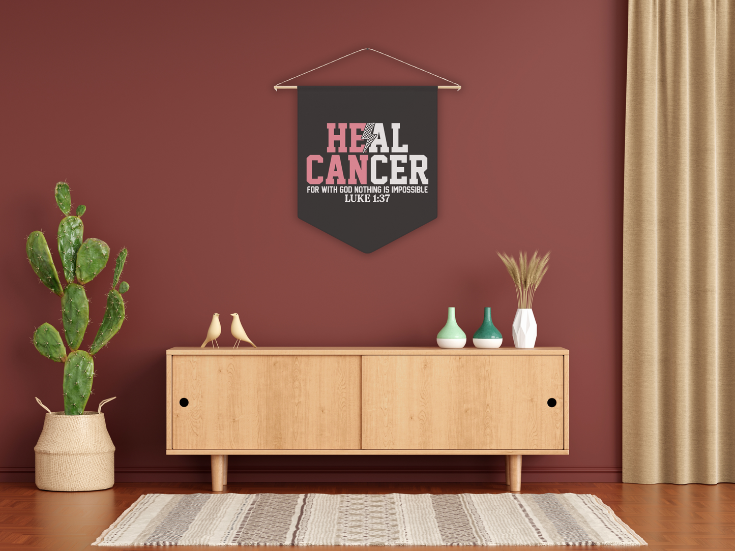 Room interior with a wooden cabinet, potted plant, and 'HEAL CANCER' banner flag on a red wall.