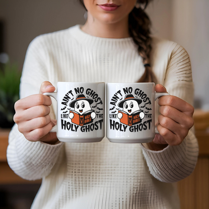 Fall Mug - Ain’t No Ghost Like the Holy Ghost - Christian Halloween