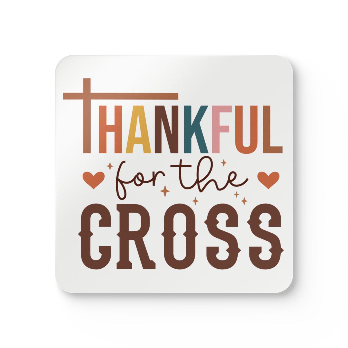 Coaster with 'Thankful for the Cross' text on a white background