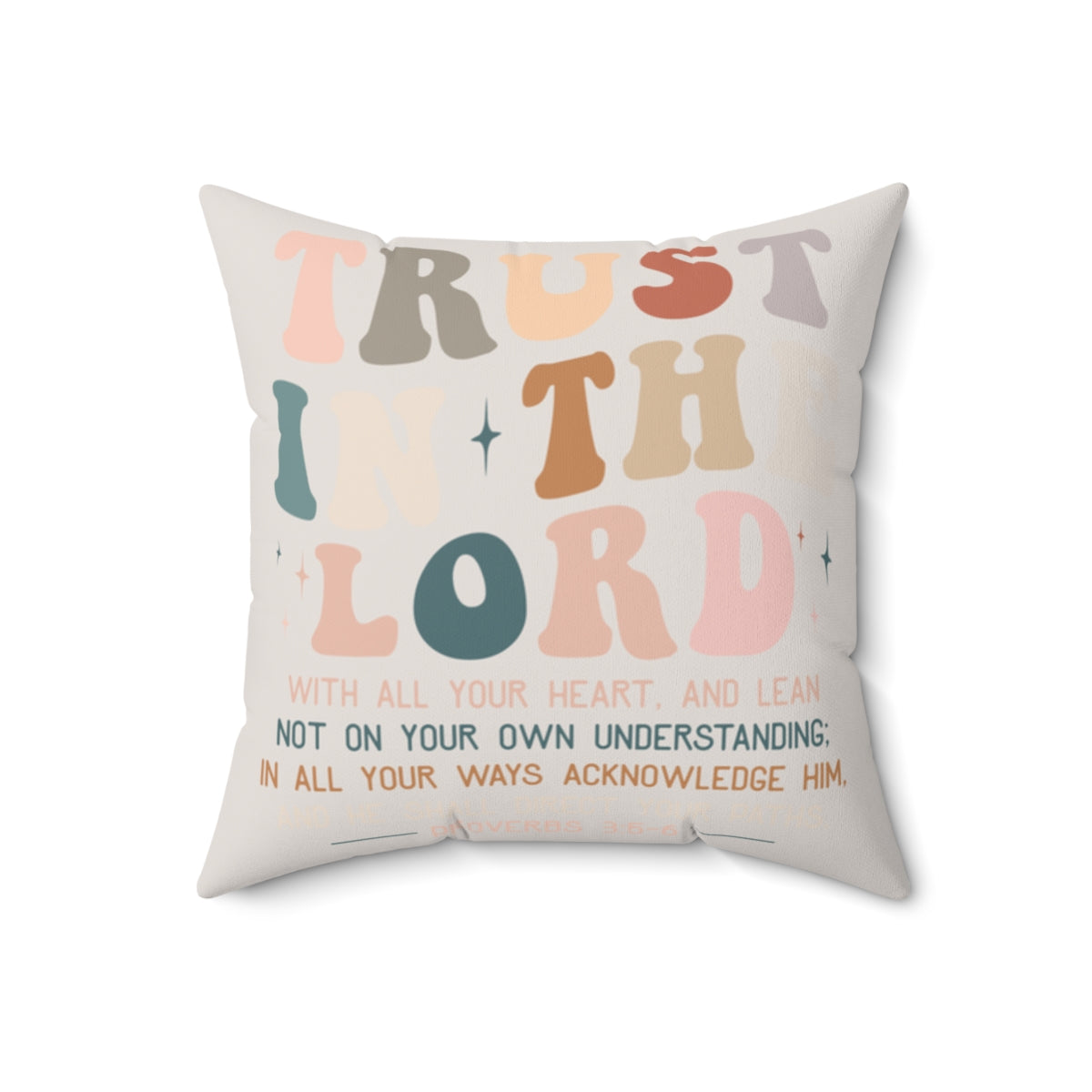 Decorative pillow with motivational quote on a white background. Size 18x18 inches.